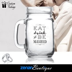 Wedding Boutique Packages - "Eat Drink Be Married" on Mason Jar